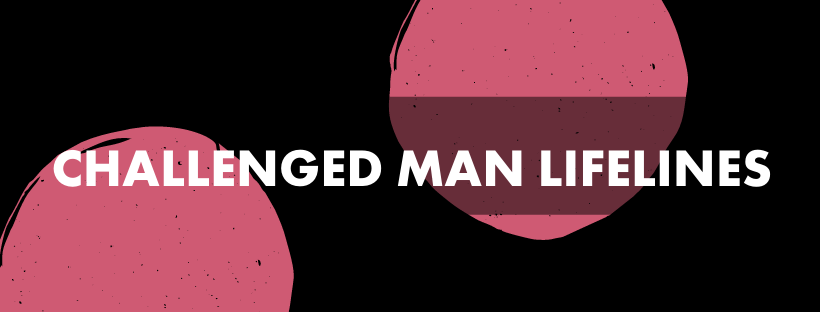 Challenged Man Lifelines Banner